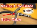 Making A Professional Guitar Cable