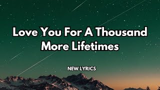 I Could Love You for a Thousand More Lifetimes  💋English song( lyrics) New romantic love ❤️song 🎵 🎶