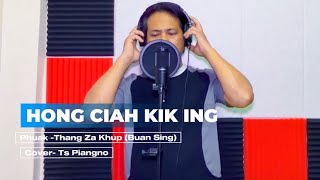 Hong Ciah Kik Ing ~Cover Ts Piangno