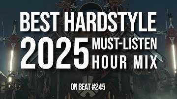 Hardstyle Mix / OnBeat #245 / Best Remixes of Popular Songs 2025 (DBSTF, Da Tweekaz, etc.)