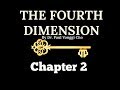 The Fourth Dimension Chapter 2 - The Key To Putting Your Faith To Work For A Successful Life.
