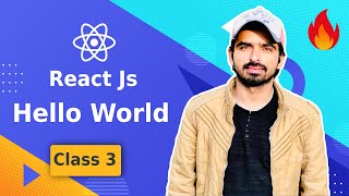 React Js Tutorial in Hindi &amp; Urdu #3 - React Hello World 🔥