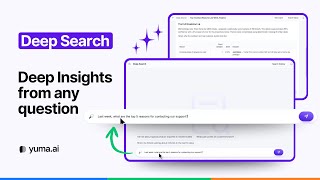 Deep Search by Yuma | Talk To Your Tickets | Product Demo