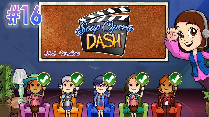 Soap Opera Dash