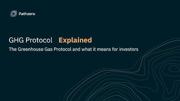 Explained | The GHG Protocol and what it means for investors