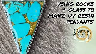 Using Rocks  & Glass to make UV  resin Pendants