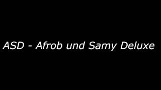 ASD - Afrob und Samy Deluxe