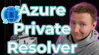 How to properly do DNS in Azure with Private Resolver | An introduction and demo