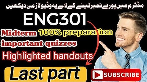 ENG301 midterm preparation 2022/ questions/important mcq