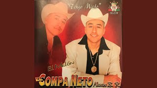 Video thumbnail of "El Compa Neto - Los Dos Amantes"