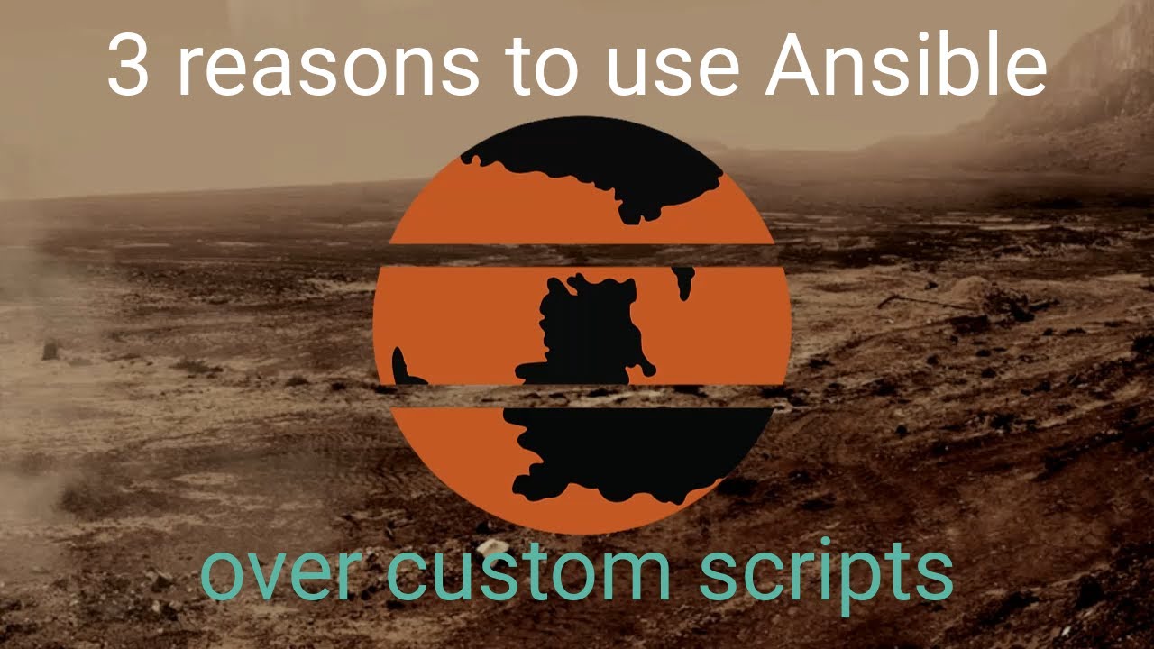 3 reasons to use Ansible over custom scripts - YouTube