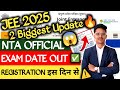 JEE Main 2025 Exam Date ✅| jee Main 2025 Registration Date | Jee Mains Application Form 2025 | #jee🔥