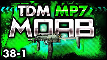 MW3 | TDM MP7 MOAB - MLG Gaming Monitor (38-1)