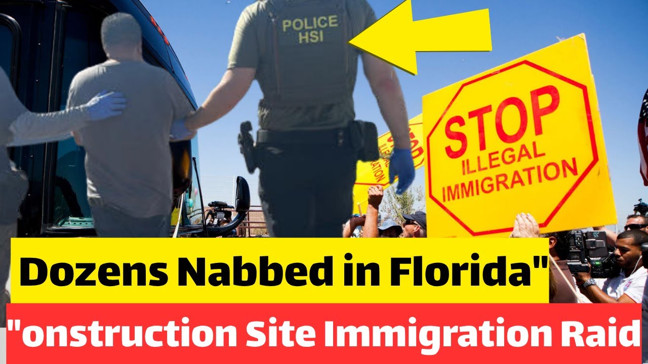 "Dozens Nabbed in Florida Construction Site Immigration Raid" - YouTube