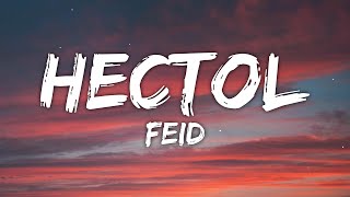 Feid - HECTOL (Letra/Lyrics)