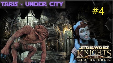 Kotor: Episode 4 UnderCity