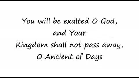 Ancient of Days   Ron Kenoly   Gary Sadler, Jamie Harvill 16x9 lyrics