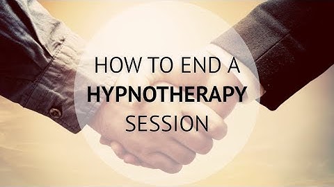 How to end a hypnotherapy session