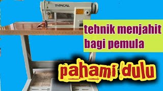 belajar menjahit bagi pemula dimulai dari dasar sampai bisa menjahit lurus