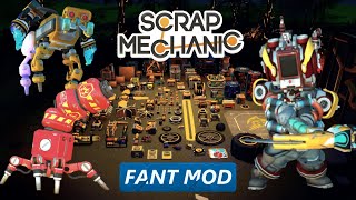 Scrap Mechanic Fant Mod -  Trailer