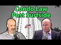 Condo Law after the Collapse of Champlain Towers South with Attorney George Root - One on One Ep. 2