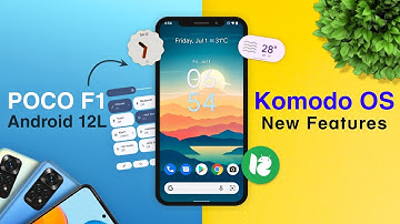Komodo OS v4.3 New Features | Official Android 12L | Poco F1 | Install & Review