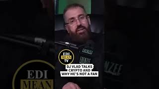 DJ Vlad Talks Cyrpto Currency And Why He Is Not A Fan #shorts