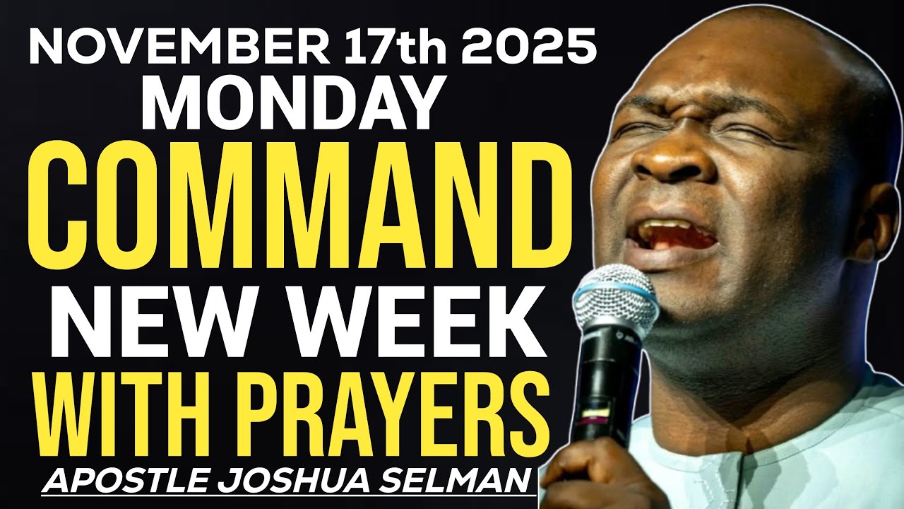 [Monday, 17th November, 2025] Command Your NEW WEEK With This Powerful ...