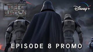 Star Wars: The Bad Batch Season 3 | EPISODE 8 PROMO - \\