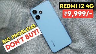 Don't Buy Redmi 12 4G - Budget Phone But BIG PROBLEMS!