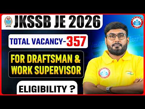 JKSSB JE Vacancy 2026 | Posts 357 | Diploma Holders के लिए मौका | JKSSB Eligibility, Salary