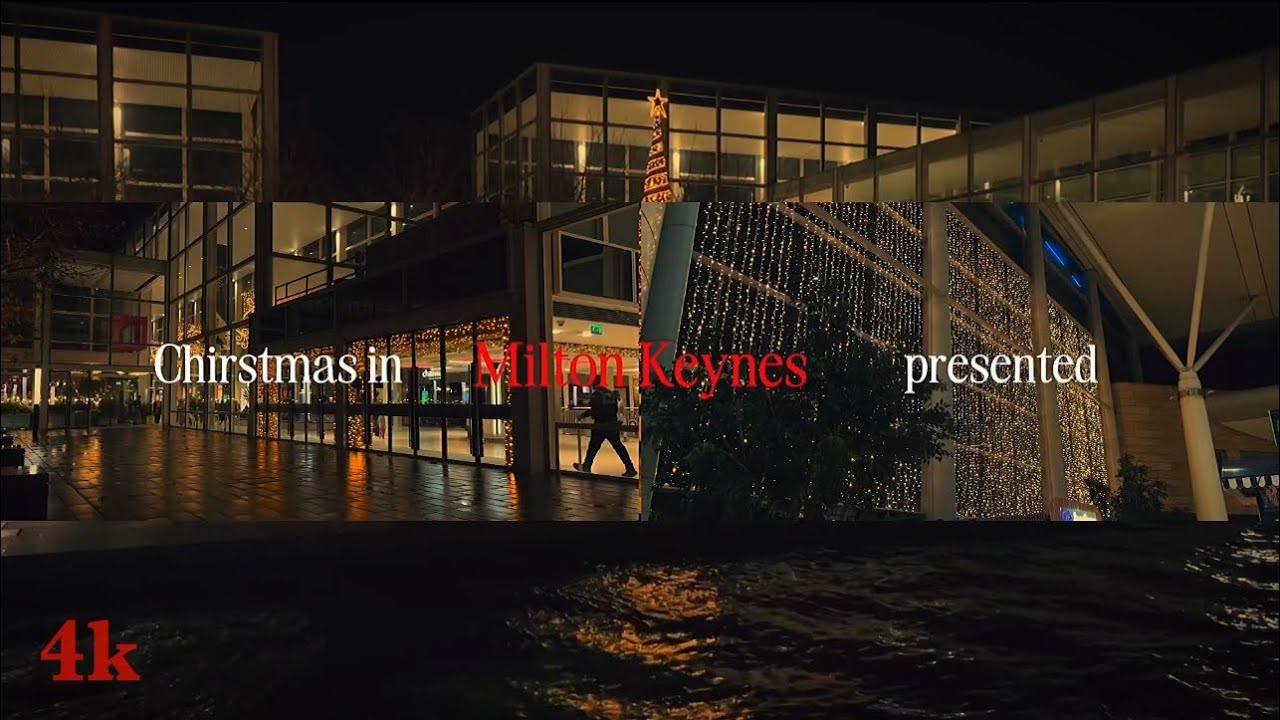 CMK - 4K Cinematic | Christmas in Milton Keynes | - YouTube