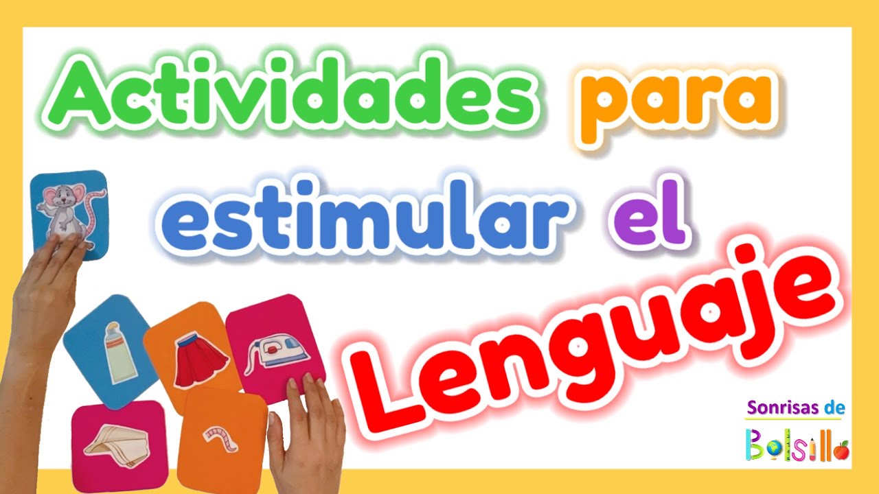 18 Juegos para Estimular el Lenguaje (4 años a más) - JuegoIdeas