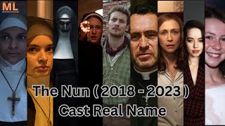 The Nun 2018 - 2023 All Cast Real Name
