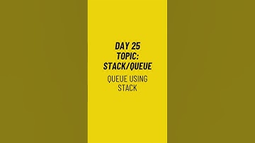 Queue Using Stacks 💡 | Stack to Queue Simulation | Day 25 / 100 Days of DSA