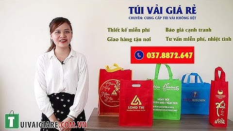NHẬN MAY TÚI VẢI KHÔNG DỆT THEO YÊU CẦU | CÔNG TY TÚI VẢI GIÁ RẺ