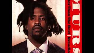 Murs- Better then the Best