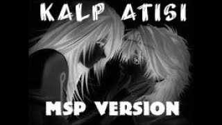 Kalp Atışı Jenerik Msp Version Uzun Verions