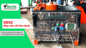 Máy uốn sắt UD32 Hàn Quốc - Độ bền cao, giá thành ưu việt