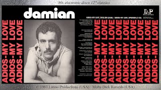 Damian (4) — DAMIAN 🚀 ADIOS - MY LOVE (12'') 1983 Hi-NRG Disco