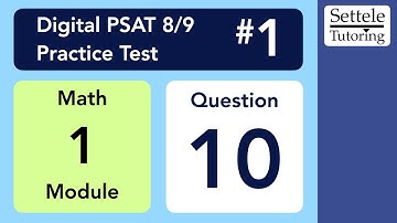 Digital PSAT 8/9 #1, Math Module 1, Question 10 (xy-plane)