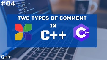 Comments in C++ || C++ for Beginners || Tutorial #04