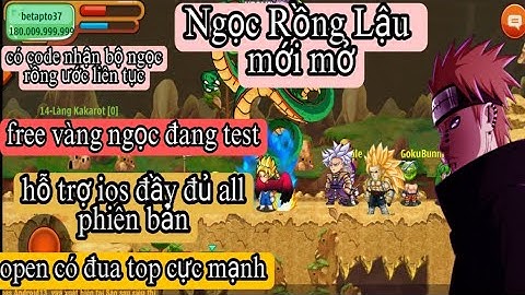 Ngọc Rồng Lậu RAZUE || Đang Test Miễn Phí Vàng Ngọc Nhiều Cải Trang Ngon Open Đua Top Có IOS