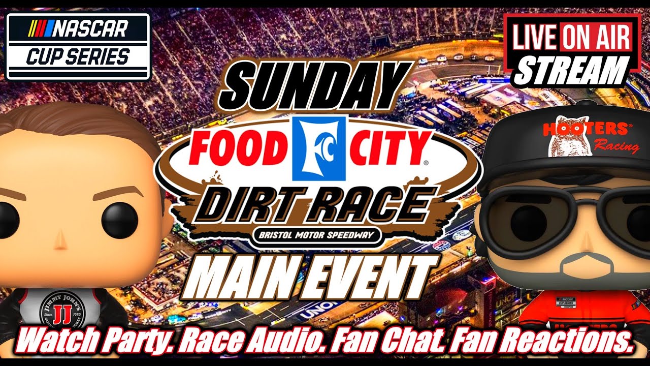 NASCAR Cup Series 🏁 Food City Dirt Race from Bristol Motor Speedway WATCH PARTY Race Audio Fan Chat