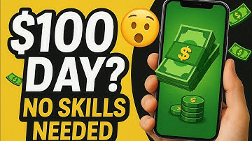 Make $100/Day With Just Your Phone (No Experience Needed!)