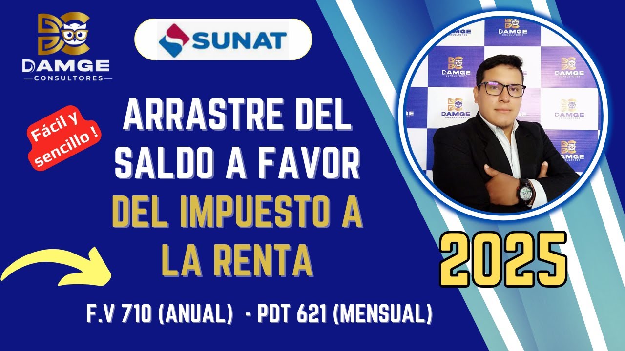 🚨 Arrastre del Saldo a Favor del Impuesto a la Renta - SUNAT 2025 | PDT ...