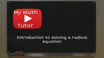 ALEKS | Introduction to solving a radical equation