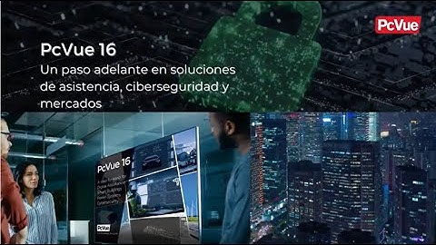 PcVue16  - Sistemas de energía, edificios inteligentes, asistencia digital y ciberseguridad