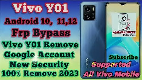 Vivo Frp Bypass Just One Click Solution Y01 Y02 Y02s Y02a Y15 Y15s Y15c Y16 Y100 Y17 Y1s Y21 Y21a