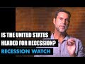 🔴 Is A U.S. Recession Coming? with Raoul Pal | Recession Watch